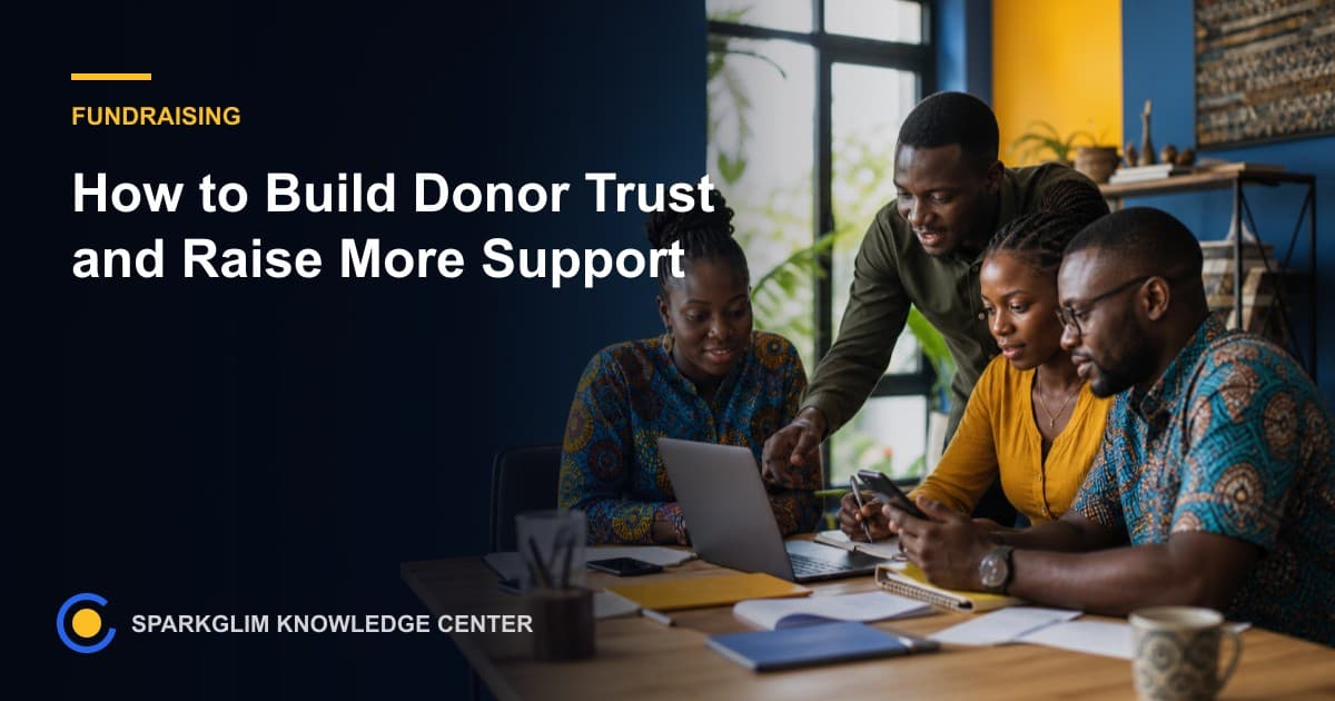 How to Build Donor Trust and Raise More Support