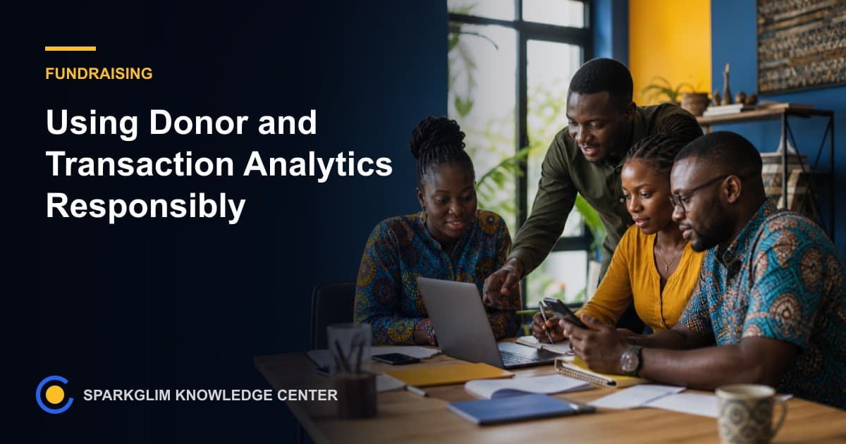Using Donor and Transaction Analytics Responsibly