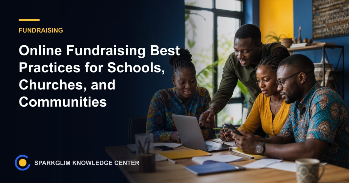 Online Fundraising Best Practices for Schools, Churches, and Communities
