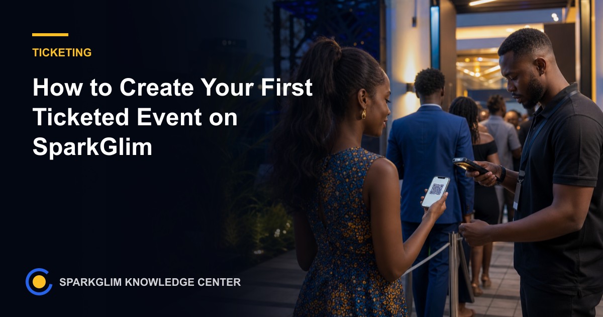 How to Create Your First Ticketed Event on SparkGlim