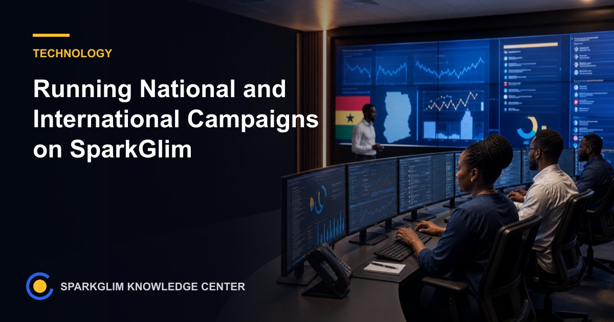 Running National and International Campaigns on SparkGlim