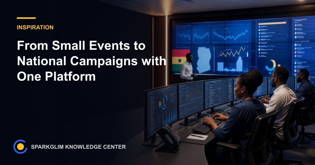From Small Events to National Campaigns with One Platform